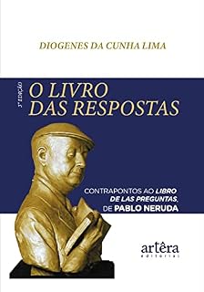 Livro O Livro das Respostas Contrapontos ao Libro de las Preguntas de Pablo Neruda
