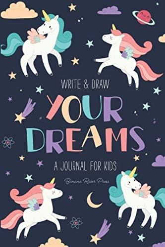 Write & Draw Your Dreams: A Journal for Kids: 100 Page Children's Dream Diary to Doodle, Sketch, and Write - Unicorn Design