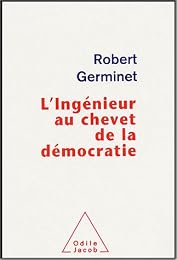 L' ingénieur au chevet de la démocratie