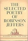 The Selected Poems of Robinson Jeffers