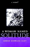 A Woman Named Solitude by 