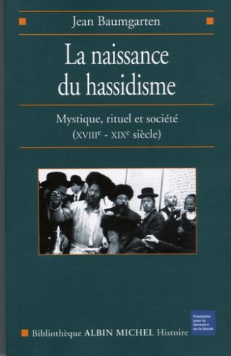 Naissance Du Hassidisme (La) (Collections Histoire) (French Edition) by Directeur de Recherche