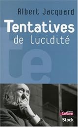 Tentatives de lucidité