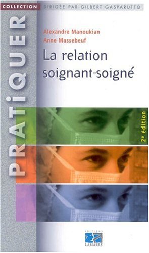 La  relation soignant-soigné