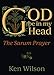 God Be in My Head: The Sarum Prayer by Ken Wilson