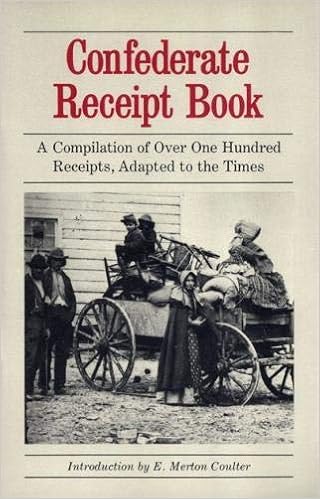 Confederate Receipt Book A Compilation Of Over One Hundred