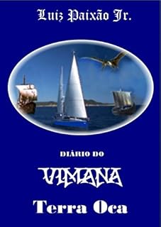 Livro Terra Oca (Diário do VIMANA Livro 2)