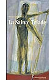 La  Sainte Triade