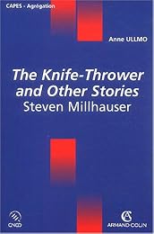 "The  knife-thrower and other stories", Steven Millhauser