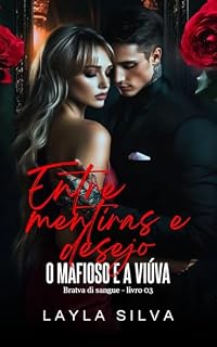 Livro Entre mentiras e desejo: O mafioso e a viúva (BRATVA DI SANGUE)