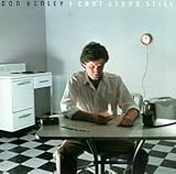 Don Henley Album: «I Can't Stand Still» (Front side) Don Henley Album: «I Can't Stand Still» (Front side)