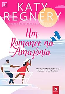 Livro Um romance na Amazonia: Conto de Fadas Moderno