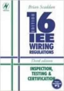IEE 16th Edition Wiring Regulations: Inspection, Testing
