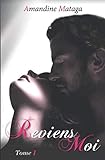 Reviens-moi, Tome 1 (French Edition) by Amandine MATAGA