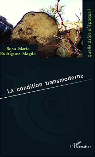 La  condition transmoderne