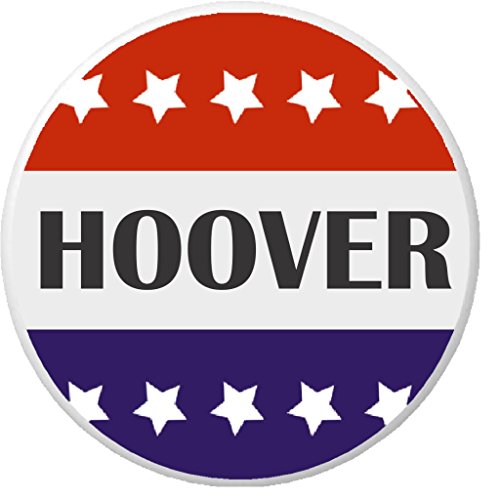 Hoover Red White Blue Stars 2.25' Large Pinback Button Pin President Herbert