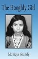 The Hooghly Girl: From My Childhood in Jail in India to My New Life in America