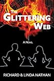 The Glittering Web by Linda Nathan, Richard Nathan