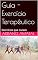 Livro Guia - Exercício Terapêutico: Exercícios que Curam