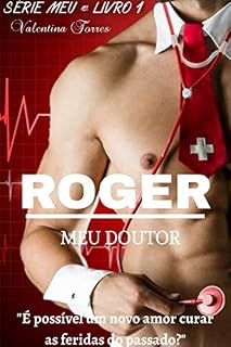 Livro ROGER - Meu doutor