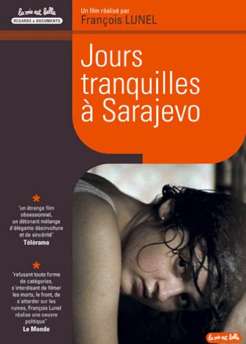 Jours Tranquilles À Sarajevo