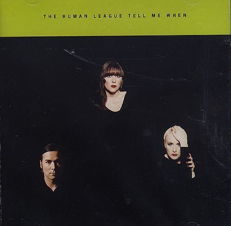 The Human League - Tell Me When (CD 2) - Zortam Music