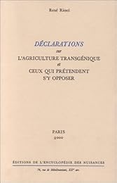 Déclarations sur l'agriculture transgénique et ceux qui prétendent s'y opposer