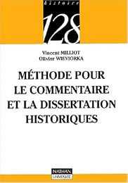 Méthode pour le commentaire et la dissertation historiques