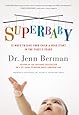 SuperBaby: 12 Ways to Give Your Child a Head Start in the First 3 Years