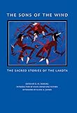 The Sons of the Wind: The Sacred Stories of the Lakota by D. M. Dooling