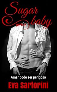 Livro Sugar baby: (parte 2)
