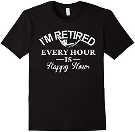 I'm retired. Every hour is happy hour - Male 2XL - Black