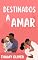 Livro Box Destinados a Amar: Livros 1e 2