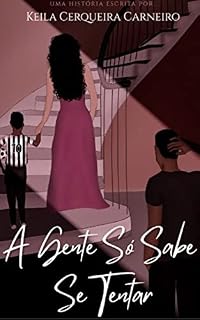 Livro A gente só sabe se tentar