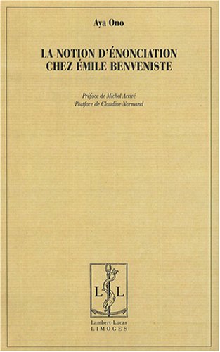 la notion d'enonciation chez emile benveniste by (Paperback)