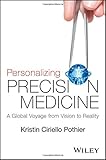 Personalizing Precision Medicine: A Global Voyage from Vision to Reality-Wow! eBook
