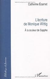 L' écriture de Monique Wittig
