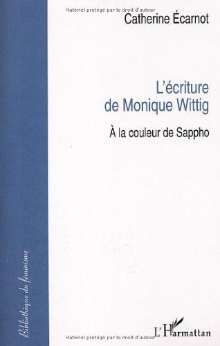 L' écriture de Monique Wittig