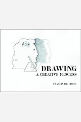 Drawing: A Creative Process Kindle Edition