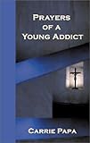 Image de Prayers of a Young Addict