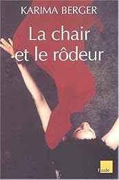 La  chair et le rôdeur