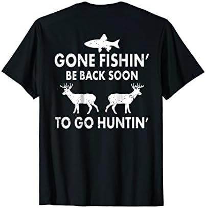 Fishing & Hunting T-Shirt Gift for Hunters Who Love To Hunt