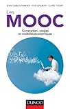 Les MOOC : Conception, usages et modèles économiques by 