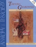 Principles of Anatomy and Physiology, Tortora, Gerard J. and Grabowski, Sandra Reynolds, 0471366927