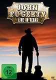 John Fogerty: Live In Texas [DVD]