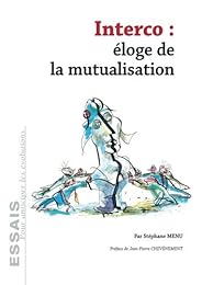 Interco, éloge de la mutualisation