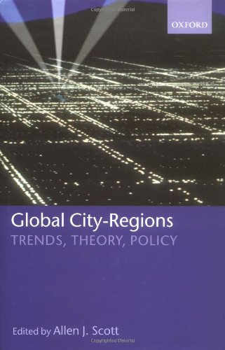 Global City-Regions: Trends, Theory, Policy