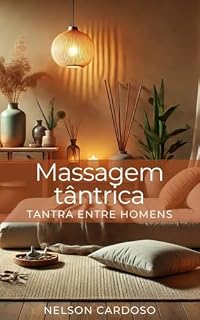 Livro Massagem Tântrica : Tantra entre homens