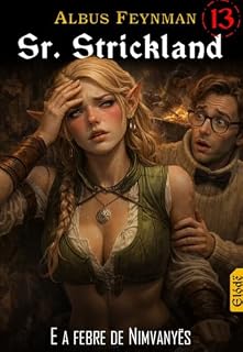 Livro Senhor Strickland 13: E a febre de Nimvanyës (Mr. Strickland (port))