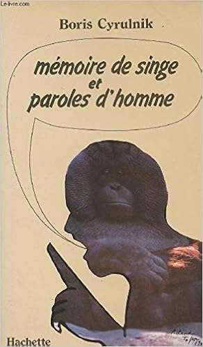 Memoire De Singe Et Paroles D Homme French Edition Cyrulnik Boris 9782010082269 Amazon Com Books